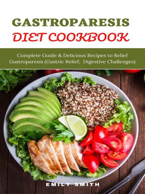Title details for Gastroparesis Diet Cookbook by Emily Smith - Wait list